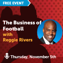 The Business of Football with Reggie Rivers, Event Sneak Peek